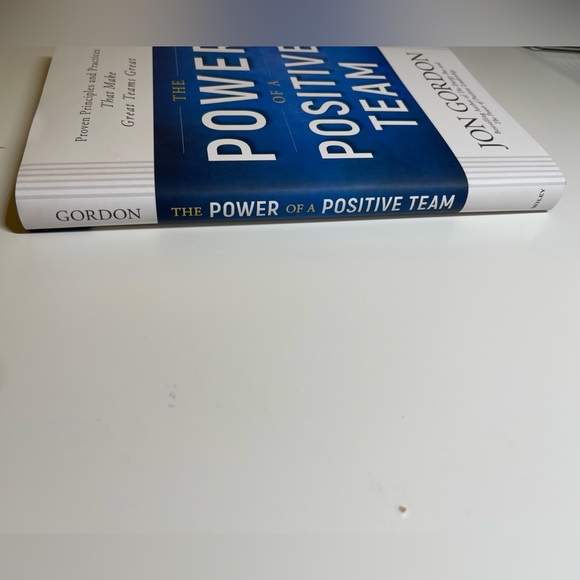 Jon Gordon Ser.: The Power of a Positive Team : Proven Principles and Practices - Picture 5 of 11
